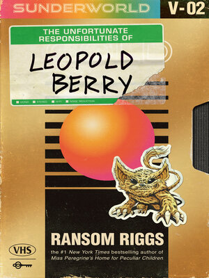 cover image of The Unfortunate Responsibilities of Leopold Berry